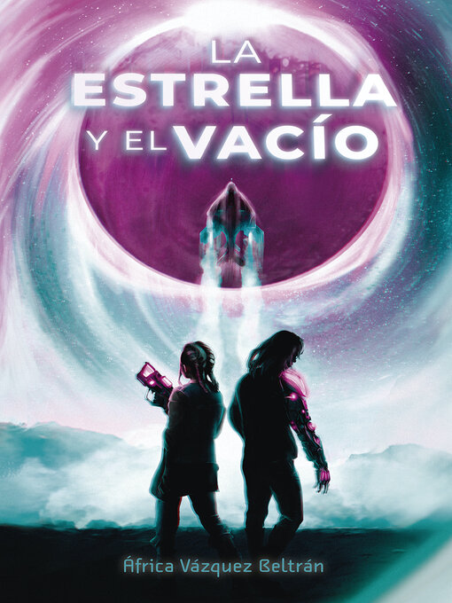 Title details for La estrella y el vacío by África Vázquez Beltrán - Wait list